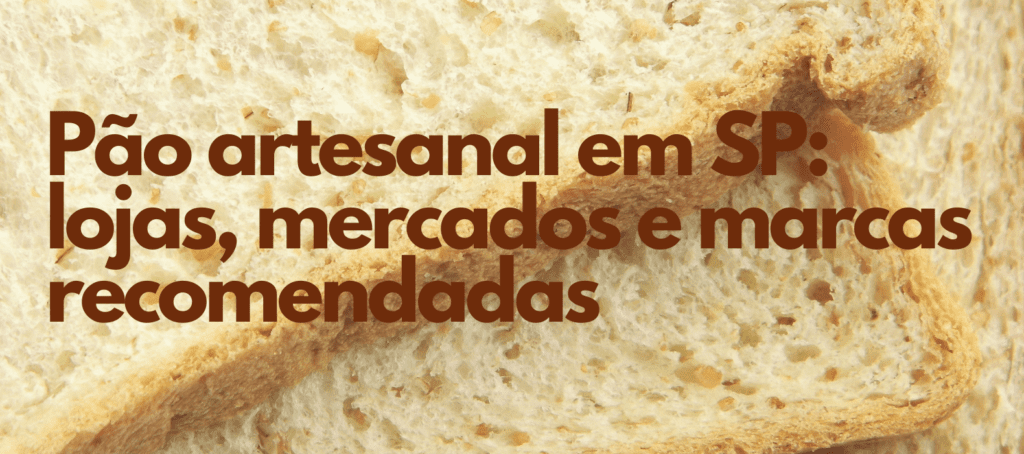 Pão artesanal em SP